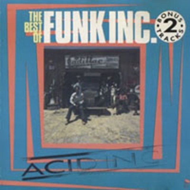 The Best Of Funk Inc: Acid Inc, CD / Album Cd