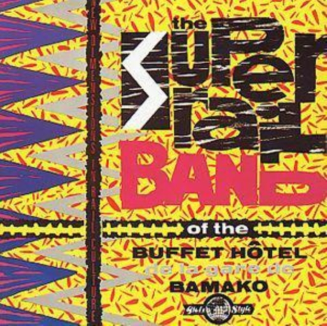 The Super Rail Band Of The Buffet Hotel De La Gare De Bamoka, Mal: New Dimensions In Rail Culture, CD / Album Cd