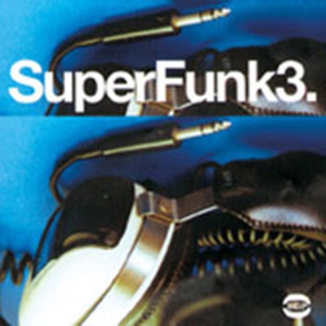 Super Funk 3: Still rarer and funkier funk, CD / Album Cd