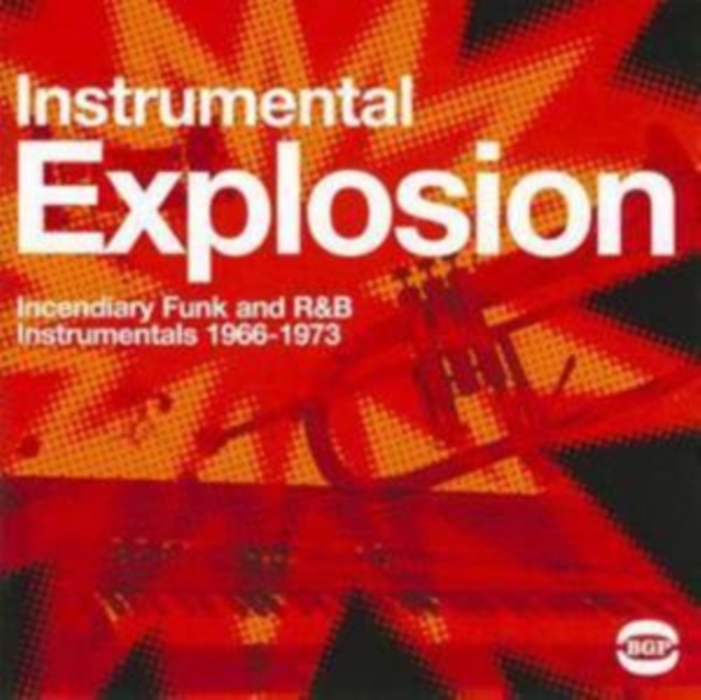Instrumental Explosion: Incendiary Funk and R&B Instrumentals 1966-1973, CD / Album Cd