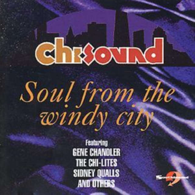 Chi Sound: Soul From The Windy, CD / Album Cd