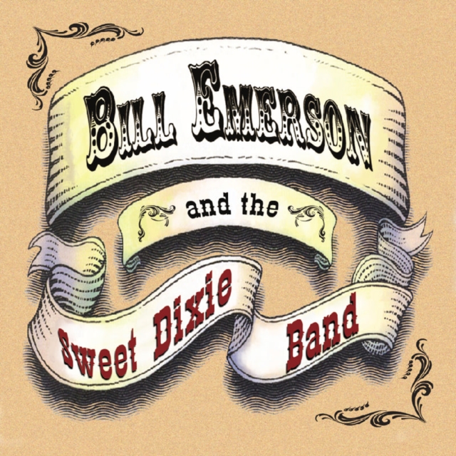 Bill Emerson and the Sweet Dixie Band, CD / Album Cd