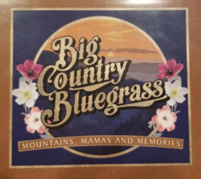 Mountains, Mamas and Memories, CD / Album Cd