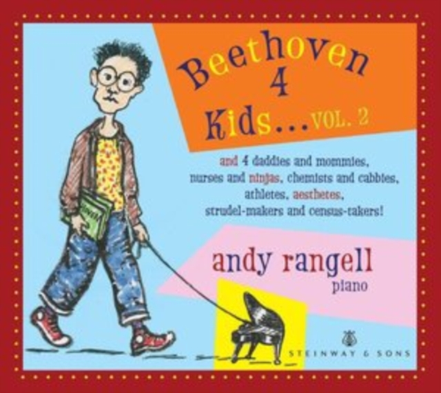 Andy Rangell: Beethoven 4 Kids...: And 4 Daddies and Mummies, Nurses and Ninjas, Chemists And..., CD / Album with DVD Cd