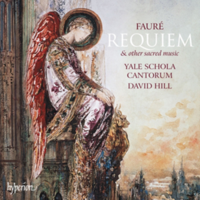 Fauré: Requiem & Other Sacred Music, CD / Album Cd