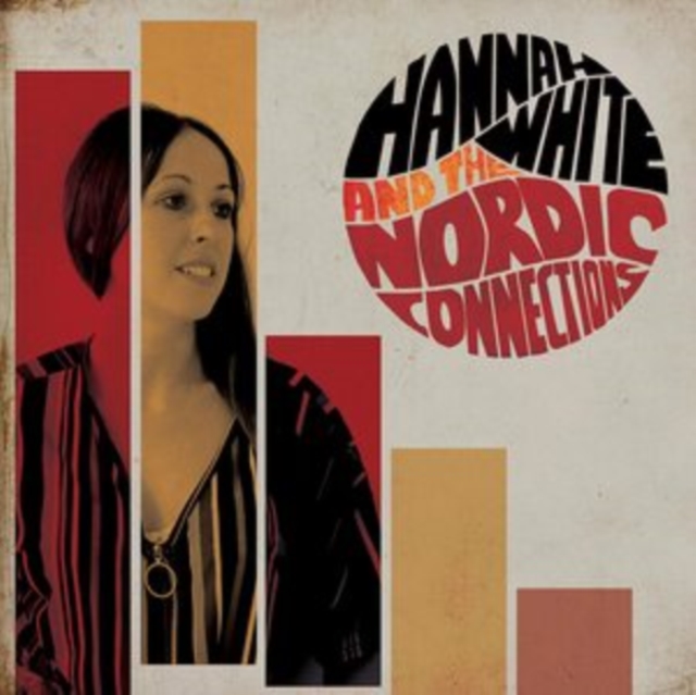 Hannah White and the Nordic Connections, CD / Album Cd