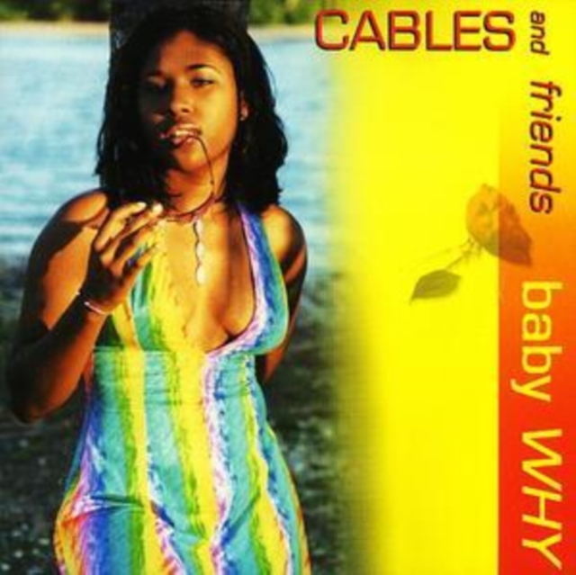 Cables and Friends: Baby Why, CD / Album Cd