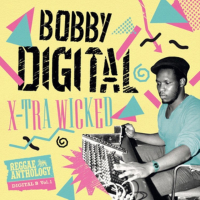 X-tra Wicked: Bobby Digital Reggae Anthology, Vinyl / 12" Album Vinyl