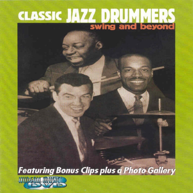 Classic Jazz Drummers: Swing and Beyond, DVD  DVD