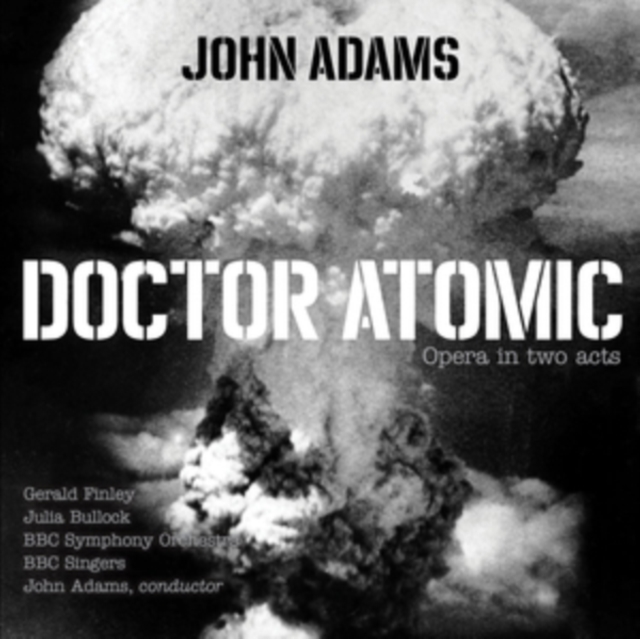 John Adams: Doctor Atomic, CD / Album Cd