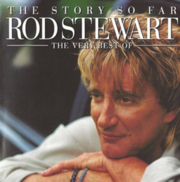The Story So Far: The Very Best of Rod Stewart, CD / Remastered Album Cd