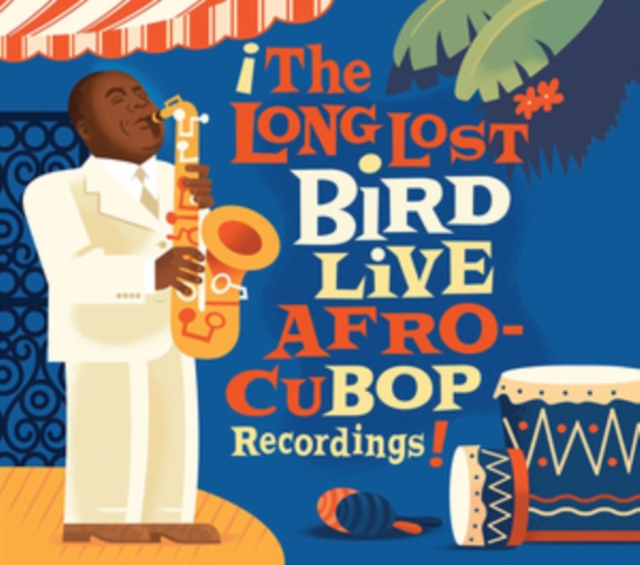 The Long Lost Bird Live: Afro-cupbop Recordings!, CD / Album Cd