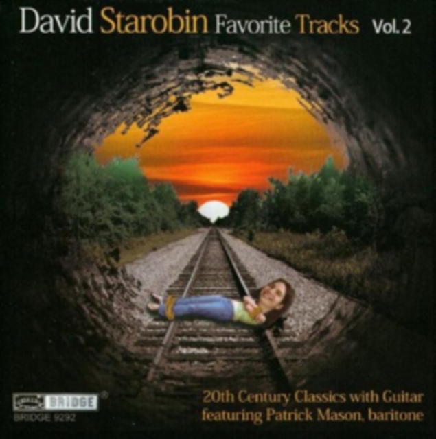 David Starobin: Favorite Tracks: 20th Century Guitar Masterpieces, CD / Album Cd