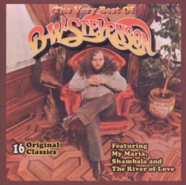 The Very Best of B.W. Stevenson: 16 Original Classics, CD / Album Cd