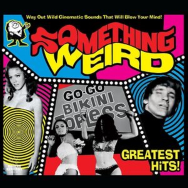Something Weird Greatest Hits!: Go-go Bikinin Topless, Vinyl / 12" Album Coloured Vinyl (Limited Edition) Vinyl