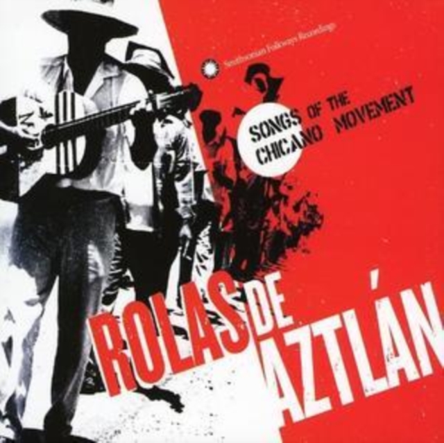 Rolas De Aztalan: Songs of the Chicano Movement, CD / Album Cd