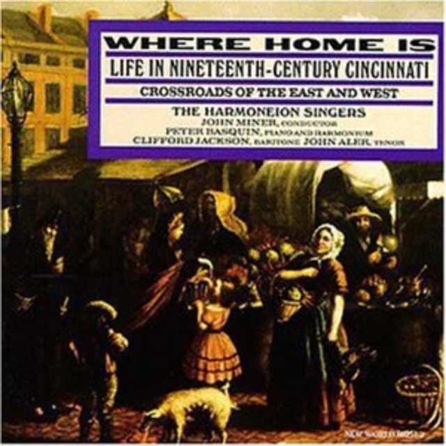 Where Home Is: Life in Nineteenth-Century Cincinnati, CD / Album Cd