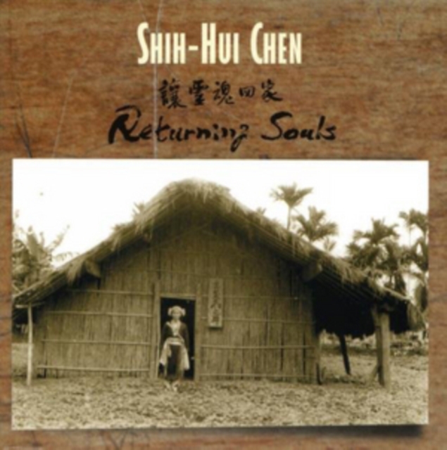 Shih-Hui Chen: Returning Souls, CD / Album Cd