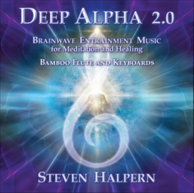 Deep Alpha 2.0: Brainwave Entrainment Music for Meditation and Healing, CD / Album Cd