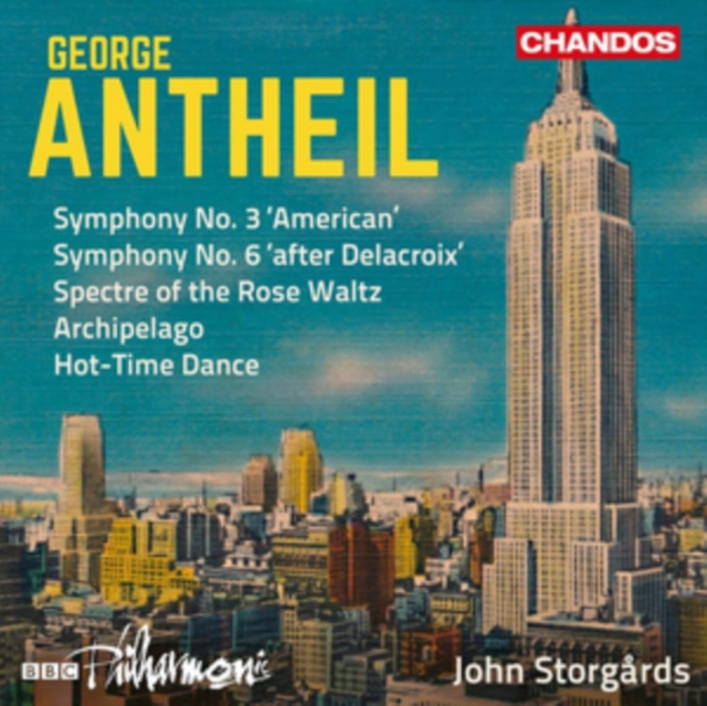 George Antheil: Symphony No. 3 'American'/Symphony No. 6..., CD / Album Cd