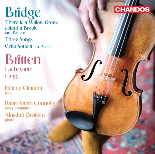 Bridge: There Is a Willow Grows Aslant a Brook/Three Songs/...: Britten: Lachrymae/Elegy, CD / Album Cd