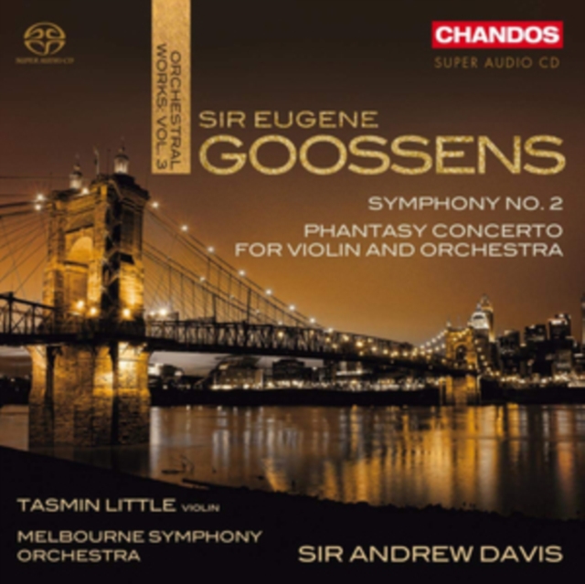 Sir Eugene Goossens: Symphony No. 2, SACD Cd