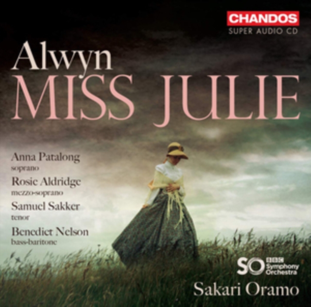 Alwyn: Miss Julie, SACD / Hybrid Cd