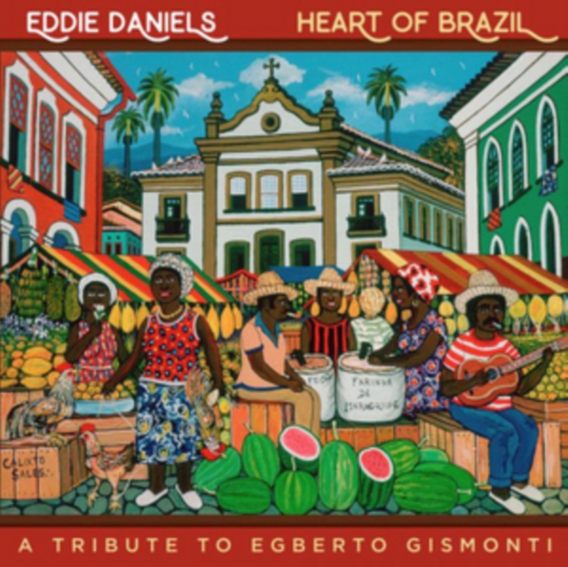 Heart of Brazil: A Tribute to Egberto Gismonti, CD / Album Cd