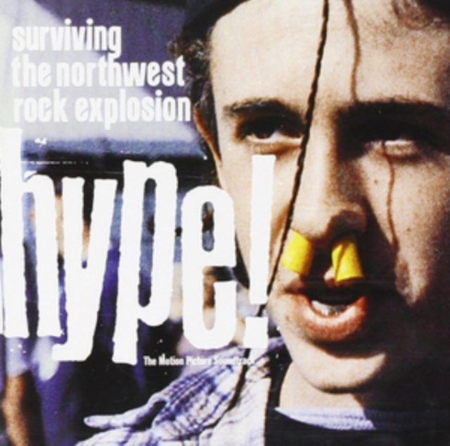 Hype!: Surviving the Northwest Rock Explosion, CD / Album Cd