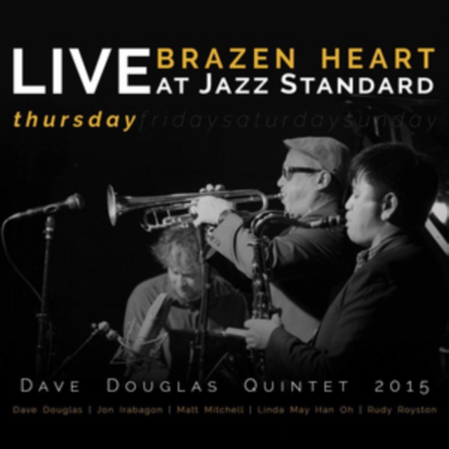 Brazen Heart: Live at Jazz Standard - Thursday, CD / Album Cd