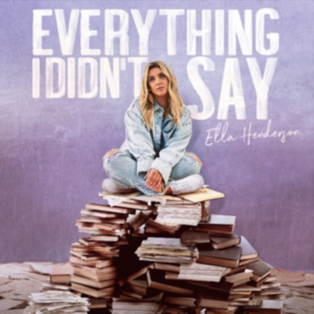Everything I Didn't Say, CD / Album Cd