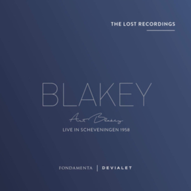 Blakey - Live in Scheveningen 1958: The Lost Recordings, CD / Album Cd