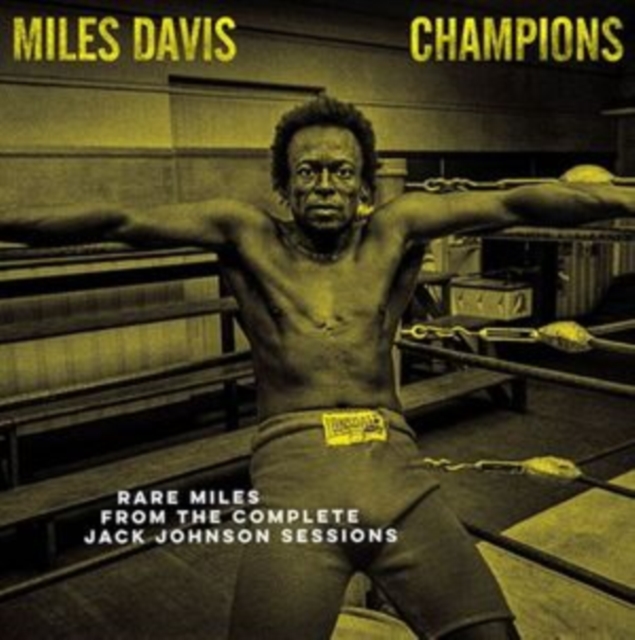 Champions: Rare Miles from the Complete Jack Johnson Sessions (RSD 2021) (Limited Edition), Vinyl / 12" Album Coloured Vinyl Vinyl