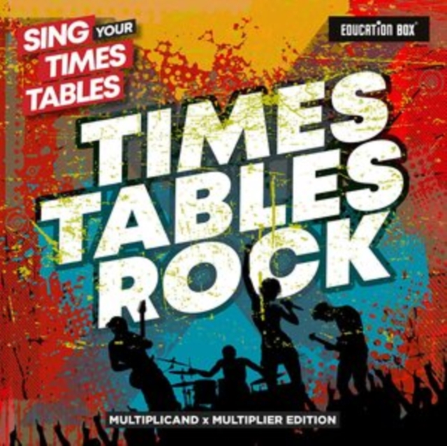 Sing Your Times Tables: Times Tables Rock (Multiplicand X Multiplier Edition), CD / Album Cd