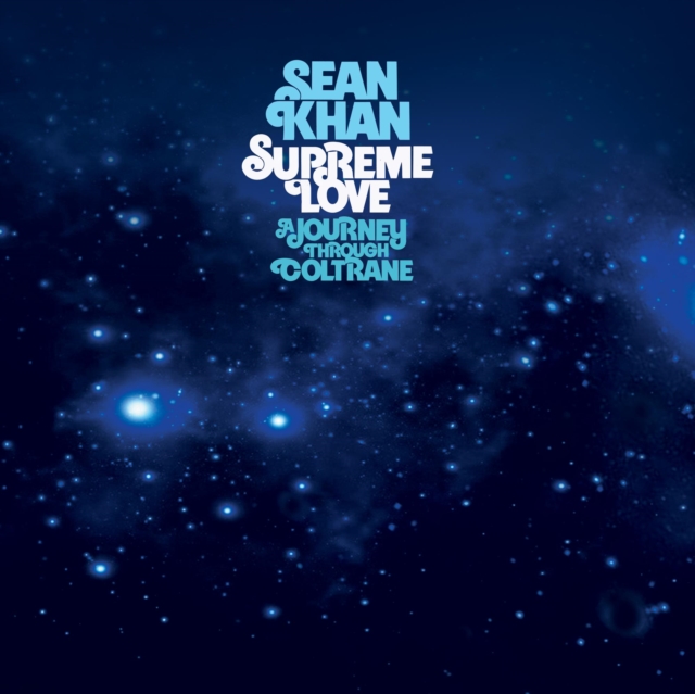 Supreme Love: A Journey Through Coltrane, CD / Album Cd