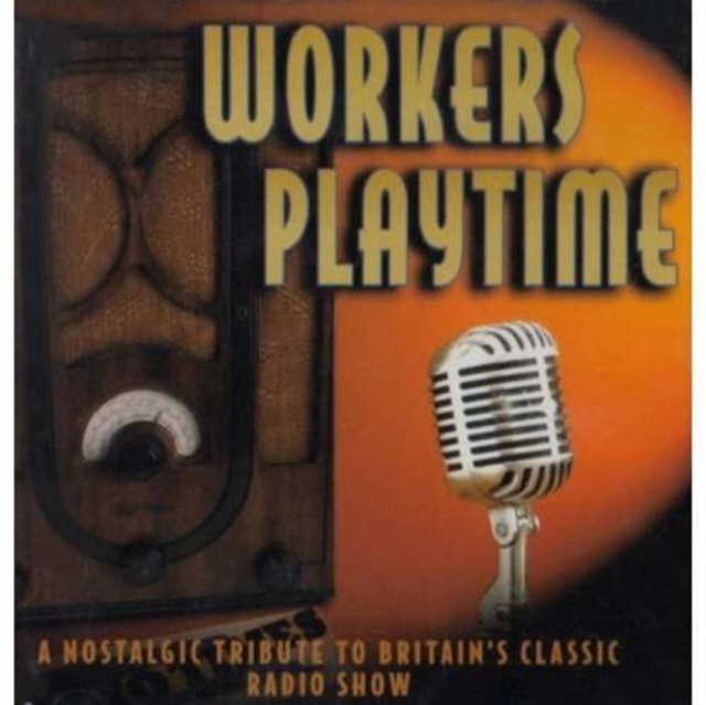Workers Playtime, CD / Album Cd