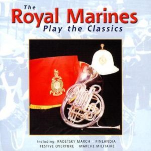 The Royal Marines Play the Classics, CD / Album Cd