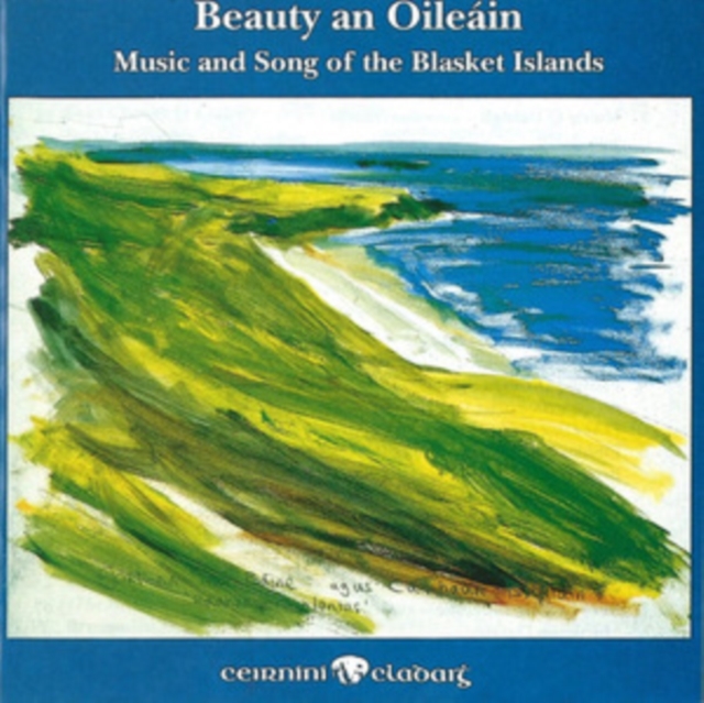 Beauty an Oileáin: Music and Song of the Blasket Islands, CD / with Book Cd