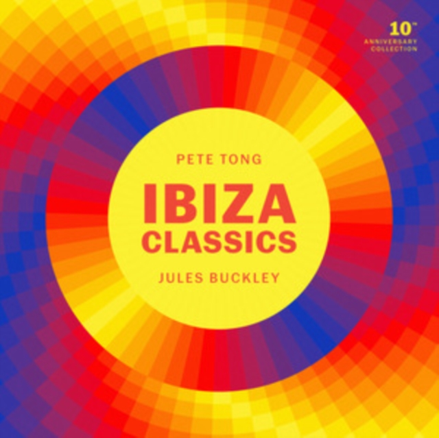 Ibiza Classics (10th Anniversary Edition): 0602475816256