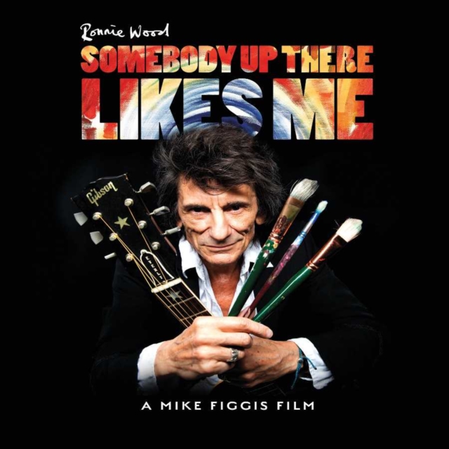 Ronnie Wood: Somebody Up There Likes Me, DVD DVD