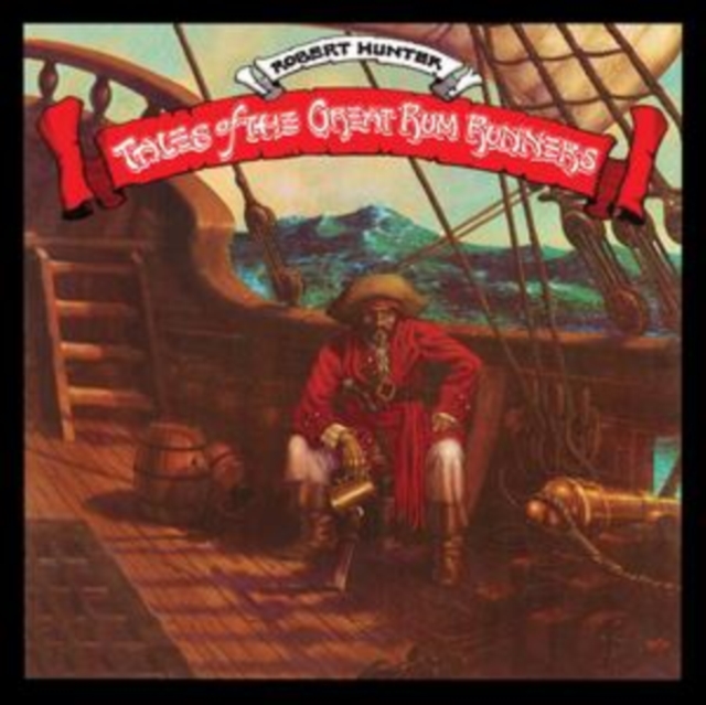 Tales of the Great Rum Runners (Deluxe Edition), CD / Album Cd