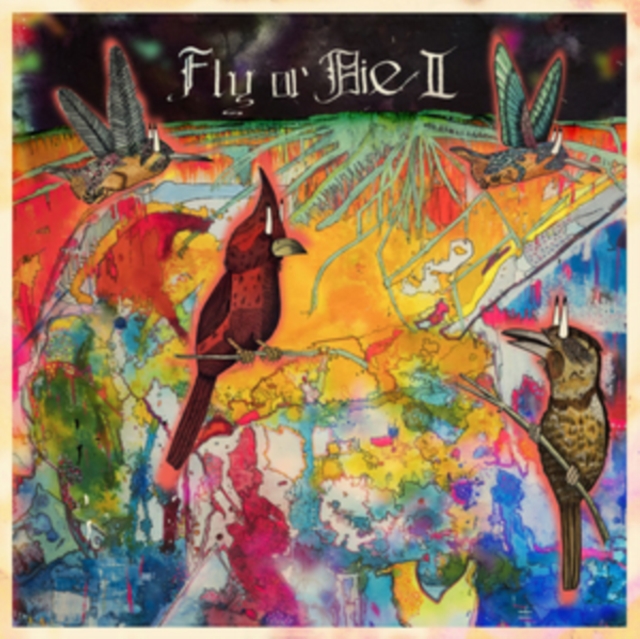 Fly Or Die II: Bird Dogs of Paradise, CD / Album Cd