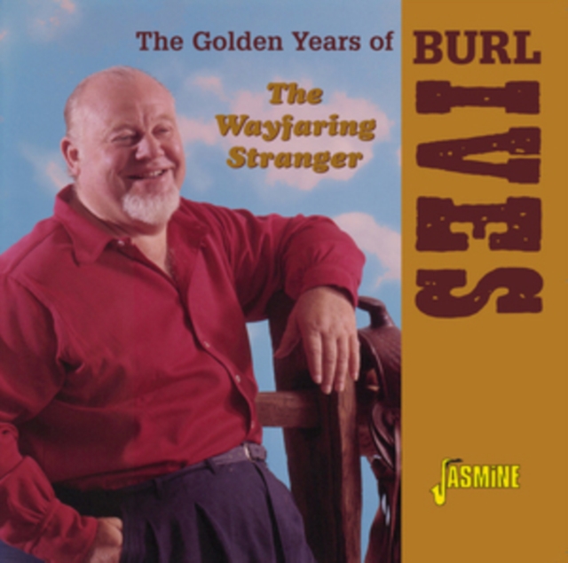 The Golden Years of the Wayfaring Stranger, CD / Album Cd