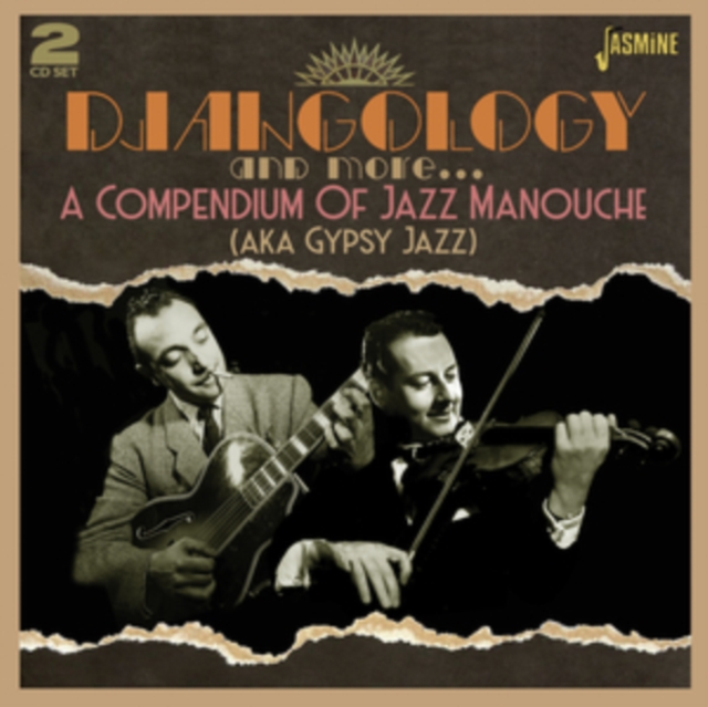Djangology and More... A Compendium of Jazz Manouche, CD / Album (Jewel Case) Cd