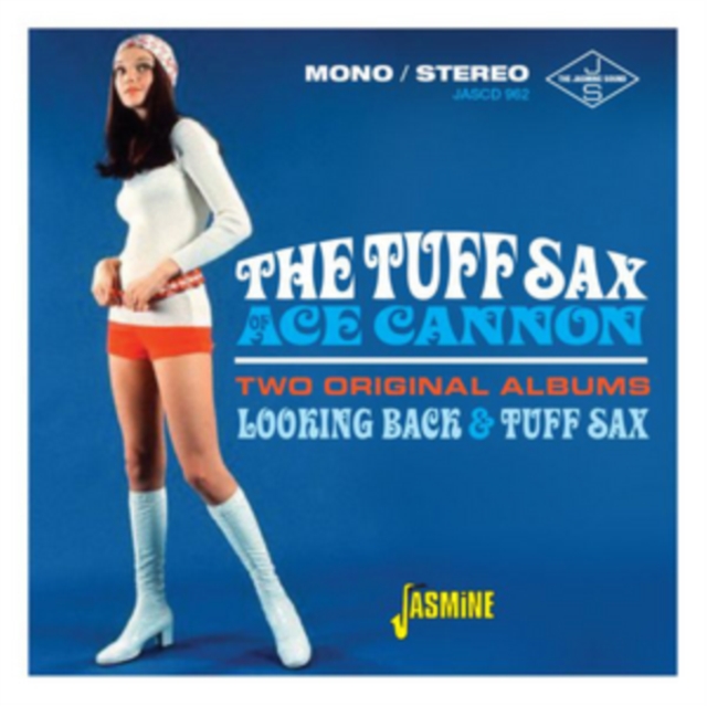 The Tuff Sav of Ace Cannon: Two Original Albums: Looking Back & Tuff Sax, CD / Album Cd