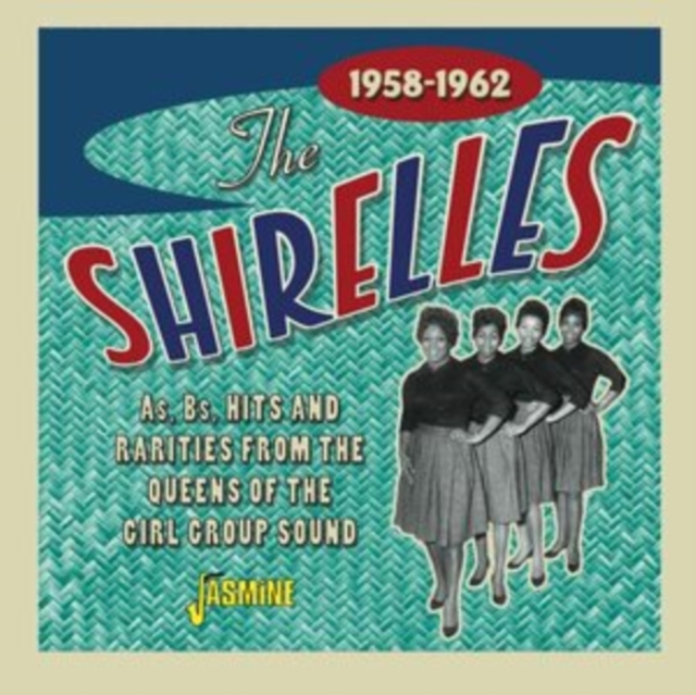 As, Bs, Hits and Rarities from the Queens of the Girl Group Sound: 1958-1962, CD / Album Cd
