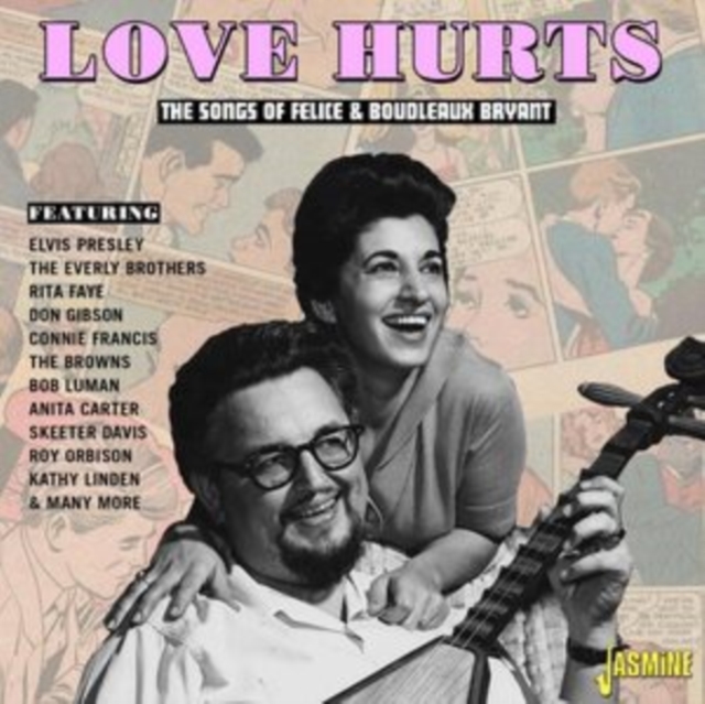 Love Hurts: The Songs of Felice & Boudleaux Bryant, CD / Album Cd