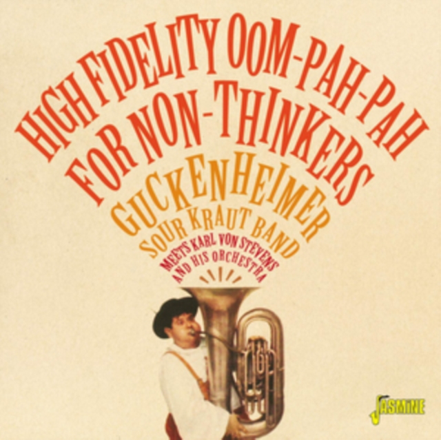High Fidelity Oom-pah-pah for Non-thinkers, CD / Album Cd