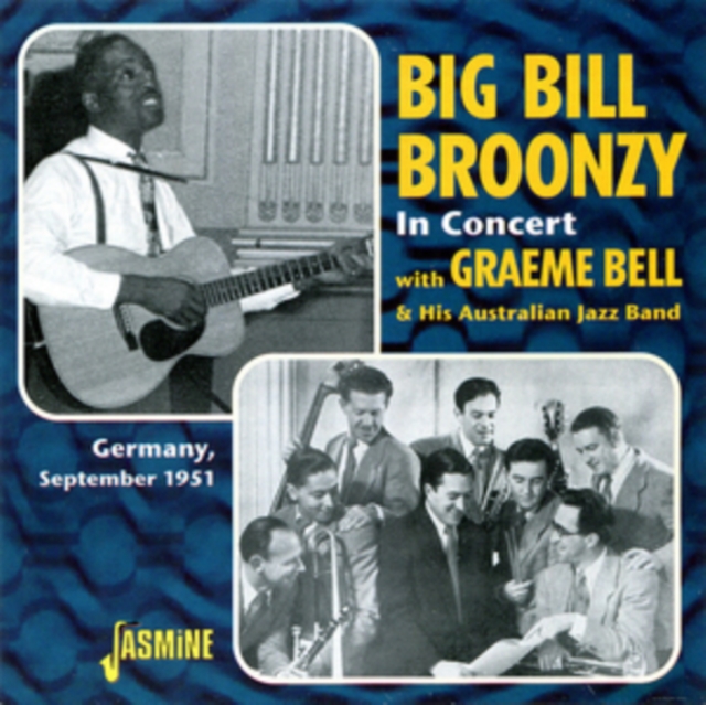 Big Bill Broonzy in Concert With Graeme Bell & His Australian..., CD / Album Cd