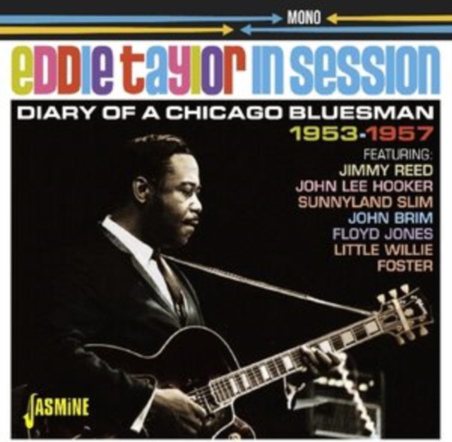 Eddie Taylor: In Session: Diary of a Chicago Bluesman 1953 - 1957, CD / Album Cd